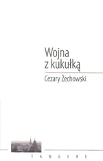 Wojna z kukułką - Cezary Żechowski