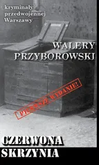 Czerwona skrzynia - Walery Przyborowski