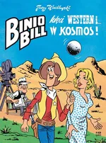 Binio Bill kręci western i... w kosmos! - Jerzy Wróblewski