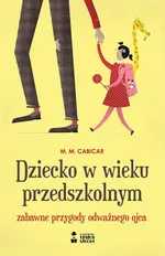 Dziecko w wieku przedszkolnym - M.M. Cabicar