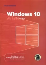 Windows 10 dla każdego - Witold Sikorski