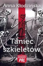 Taniec szkieletów - Anna Kłodzińska