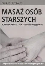 Masaż osób starszych - Łukasz Olszewski