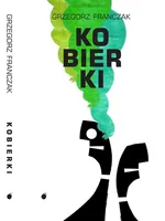 Kobierki - Grzegorz Franczak