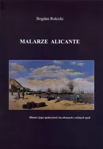 Malarze Alicante - Bogdan Rokicki