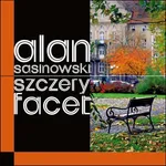 Szczery facet - Alan Sasinowski