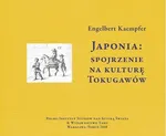 Japonia Spojrzenie na kulturę Tokugawów / Tako - Engelbert Kaempfer
