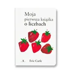 Moja pierwsza książka o liczbach - Eric Carle