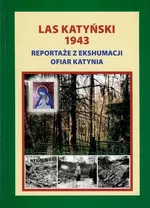 Las Katyński 1943 - Outlet - Praca zbiorowa
