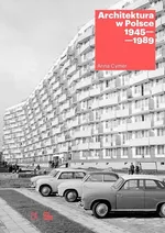 Architektura w Polsce 1945-1989 - Anna Cymer