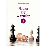 Nauka gry w szachy Tom 1-2 - Anatol Łokasto