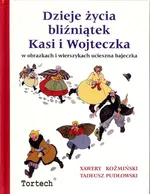 Dzieje życia bliźniątek Kasi i Wojteczka - Tadeusz Pudłowski