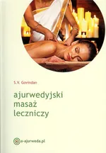 Ajurwedyjski masaż leczniczy - S.V. Govindan