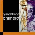 Chimera - Ryszard Lenc