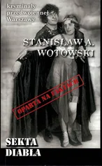 Sekta diabła - Stanisław Wotowski