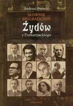 Słownik biograficzny żydów z Podkarpackiego - Potocki Andrzej