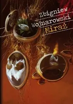 Miraż - Zbigniew Wojnarowski