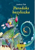 Paradoks bazyliszka - Andrzej Żak