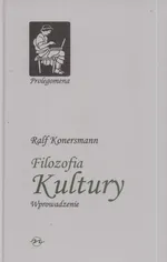 Filozofia kultury Wprowadzenie - Ralf Konersmann