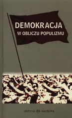 Demokracja w obliczu populizmu - Meny Yves