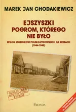 Ejszyszki Pogrom, którego nie było - Outlet - Chodakiewicz Marek Jan