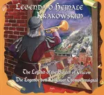 Legenda o Hejnale Krakowskim   The Legend of the Bugler of Cracow   Die Legende von Krakauer Trompetensignal - Katarzyna Małkowski