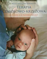Terapia czaszkowo-krzyżowa u dzieci i niemowląt - Peirsmann Etienne