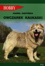 Owczarek kaukaski - Joanna Zarzyńska