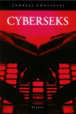 Cyberseks - Andrzej Zwoliński
