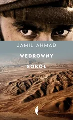 Wędrowny sokół - Jamil Ahmad