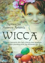 Wicca - religia czarownic - Agnieszka Antonik