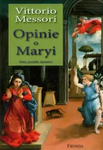 Opinie o Maryi (wydanie 2) - Vittorio Messori