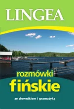 Rozmówki fińskie ze słownikiem i gramatyką - Praca zbiorowa