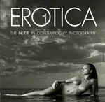 Erotica 1. The Nude in Contemporary Photography NW - Praca zbiorowa