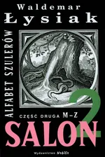 Alfabet szulerów M-Z Salon 2 (część 2) - Outlet - Waldemar Łysiak