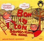 Bon czy ton Savoir-vivre dla dzieci - Grzegorz Kasdepke