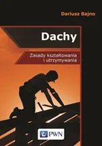 Dachy - Bajno Dariusz Stanisław