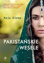 Pakistańskie wesele - Maja Klemp