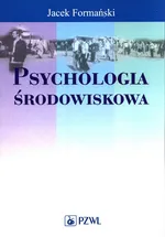 Psychologia środowiskowa - Outlet - Jacek Formański