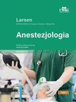 Anestezjologia Larsen Tom 1 - Reinhard Larsen