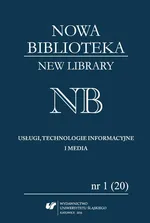 „Nowa Biblioteka. New Library. Usługi, technologie informacyjne i media” 2016, nr 1 (20): Międzynarodowe aspekty bibliotekarstwa - 06 Sprawozdania; Recenzje i omówienia