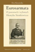 Eurosarmata - 10 Sława, chwała i patriotyzm - Ewa Kosowska