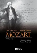 Wolfgang Amadeusz Mozart Wybór listów - Outlet - Ireneusz Dembowski