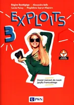 Exploits 3 Zeszyt ćwiczeń - Alessandra Bello
