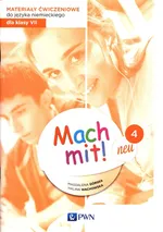 Mach mit! neu 4 Materiały ćwiczeniowe do języka niemieckiego dla klasy 7 - Magdalena Górska