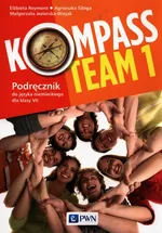Kompass Team 1 Podręcznik do języka niemieckiego dla klas 7 - Małgorzata Jezierska-Wiejak