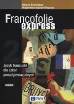 Francofolie express 2 Język francuski - Regine Boutegege