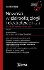 Nowości w elektrofizjologii i elektroterapii. Zasady postępowania. cz. 1 - Andrzej Wysokiński