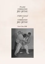Poradnik Commando Jiu-Jitsu - Irvin Cahn