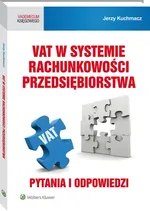 VAT w systemie rachunkowości przedsiębiorstwa - Jerzy Kuchmacz